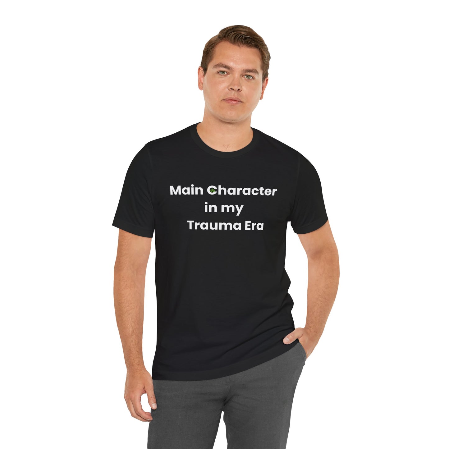 Main Character in My Trauma Era Shirt – Healing Humor Tee