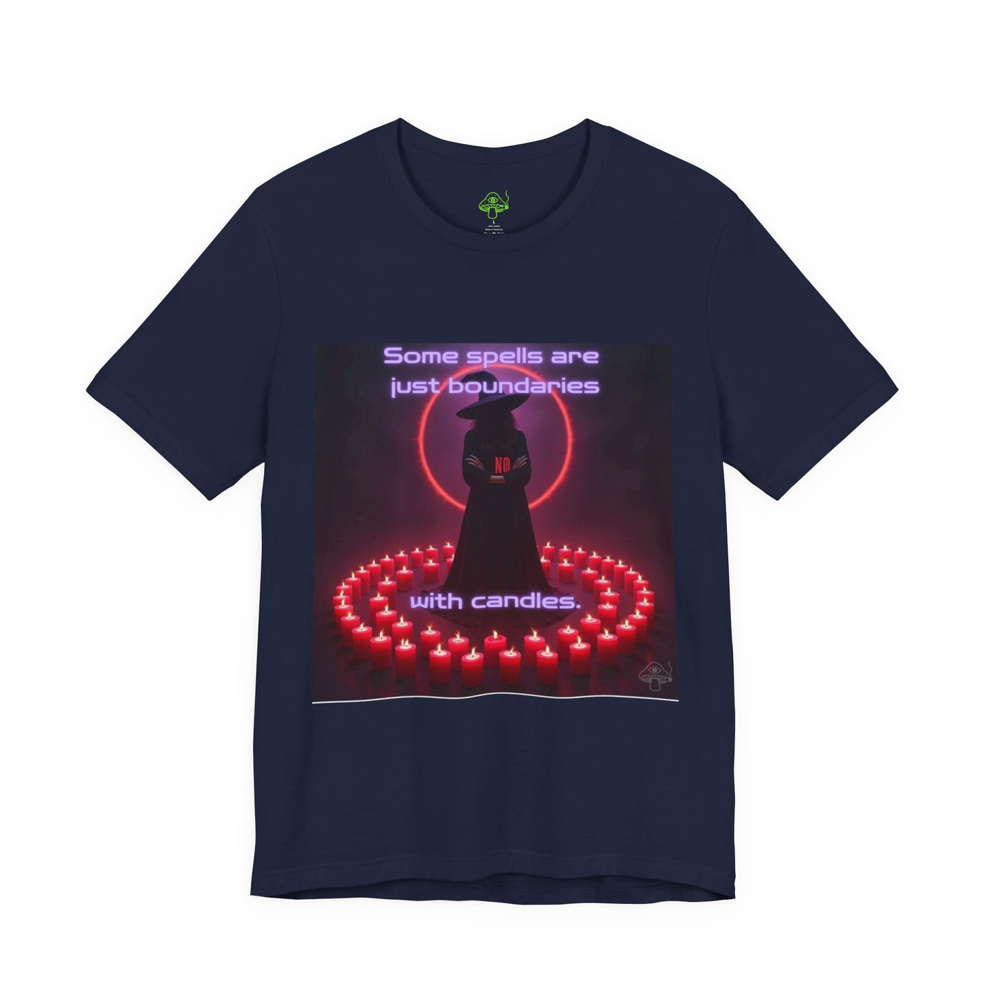 Some Spells Are Just Boundaries With Candles – Witchy Occult T-Shirt