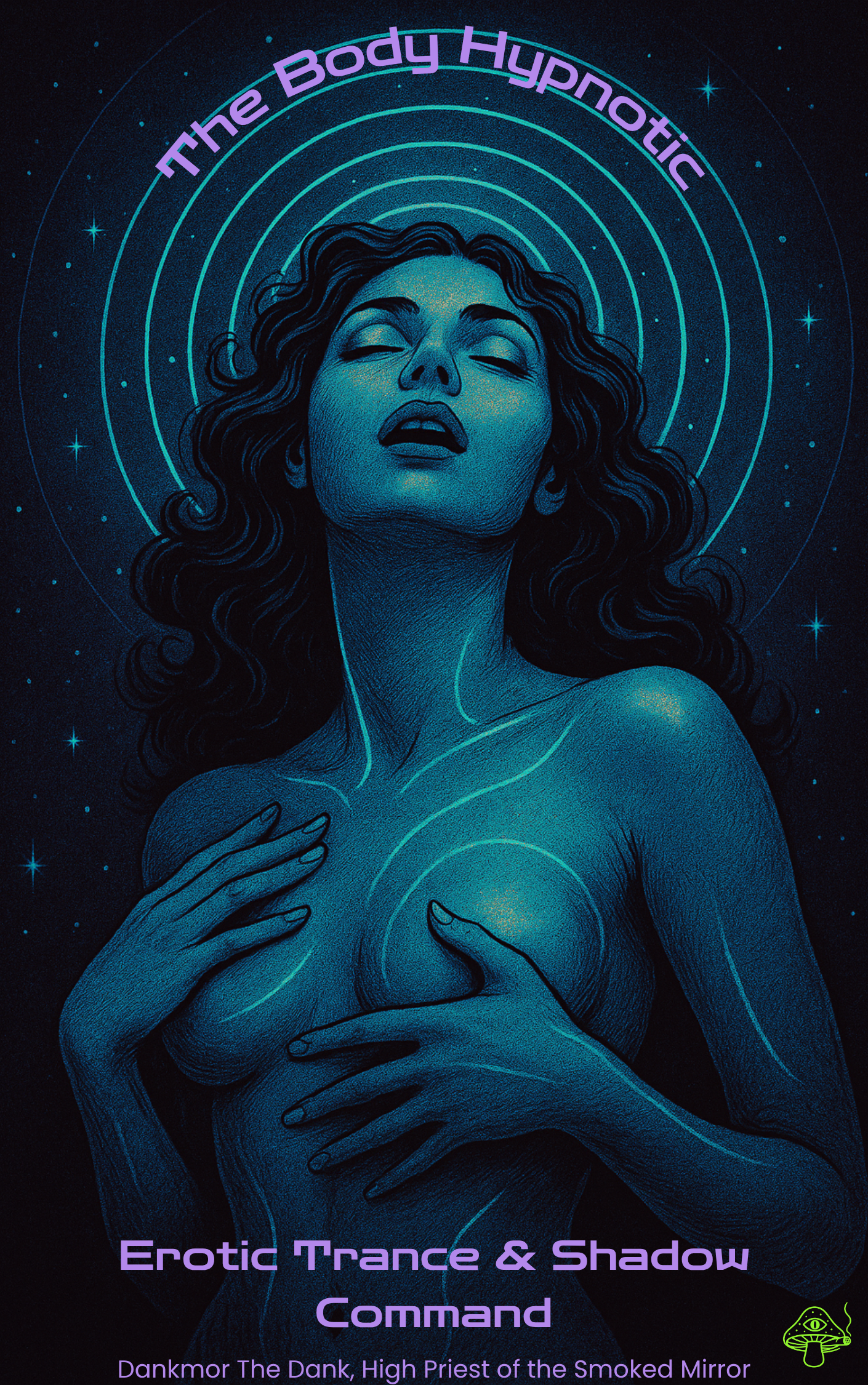 The Body Hypnotic - Erotic Trance and Shadow Command